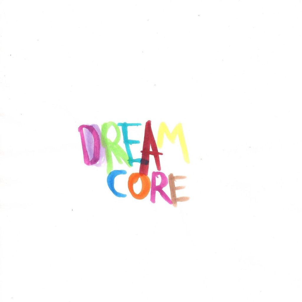dreamcore
