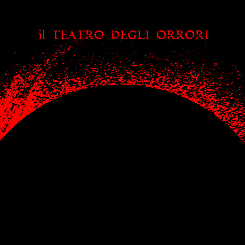 Il Teatro degli Orrori - Dell'impero delle tenebre